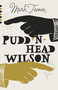 Pudd'nhead Wilson - 9781101873113 by Mark Twain, 9781101873113