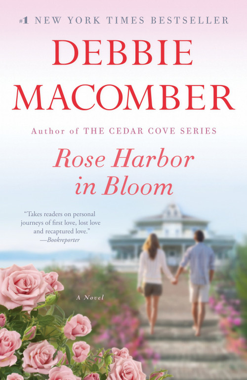 Rose Harbor in Bloom (A Novel) - 9781101882863 by Debbie Macomber, 9781101882863