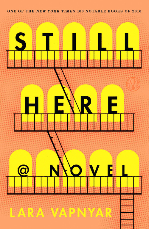 Still Here (A Novel) by Lara Vapnyar, 9781101905548