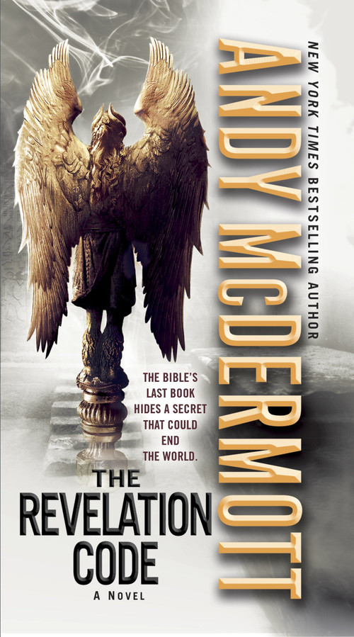 The Revelation Code (A Novel) by Andy McDermott, 9781101965290