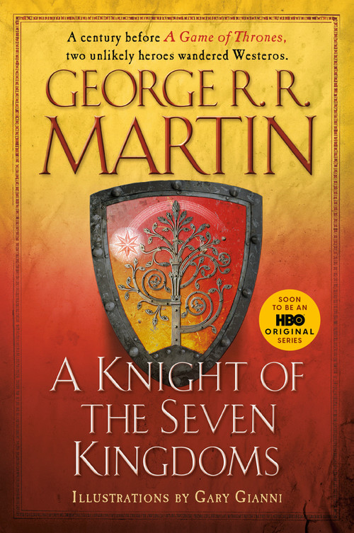 A Knight of the Seven Kingdoms - 9781101965887 by George R. R. Martin, Gary Gianni, 9781101965887