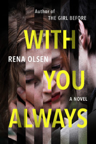 With You Always by Rena Olsen, 9781101982396