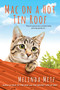 Mac on a Hot Tin Roof by Melinda Metz, 9781496719003