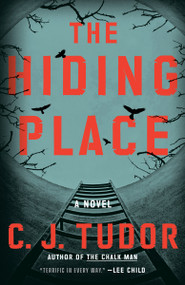 The Hiding Place (A Novel) - 9781524761028 by C. J. Tudor, 9781524761028