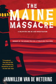 The Maine Massacre by Janwillem van de Wetering, 9781569470640