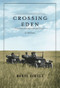 Crossing Eden by Monte Schulz, 9781606998915