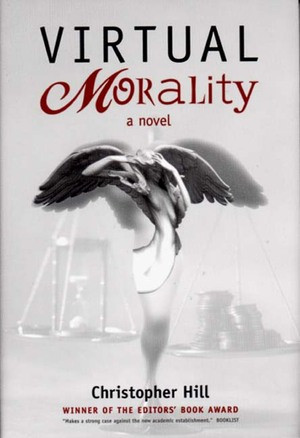 Virtual Morality by Christopher Hill, 9781888889185