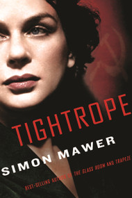 Tightrope (A Novel) by Simon Mawer, 9781590517239