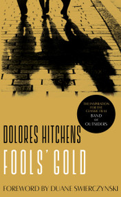 Fools' Gold - 9781598536348 by Dolores Hitchens, Duane Swierczynski, 9781598536348