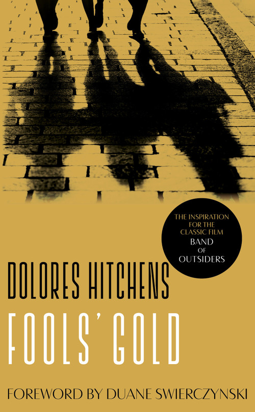 Fools' Gold - 9781598536348 by Dolores Hitchens, Duane Swierczynski, 9781598536348