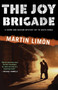 The Joy Brigade by Martin Limon, 9781616953973