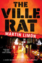 The Ville Rat by Martin Limon, 9781616956851
