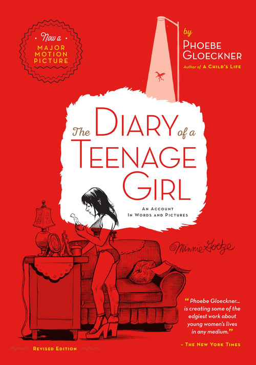 The Diary of  a Teenage Girl, Revised Edition (An Account in Words and Pictures) by Phoebe Gloeckner, 9781623170349