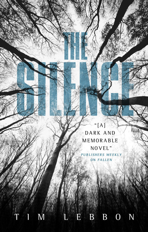 The Silence - 9781781168820 by Tim Lebbon, 9781781168820