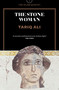 The Stone Woman (A Novel) by Tariq Ali, 9781781680049