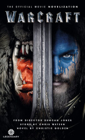 Warcraft Official Movie Novelization by Christie Golden, 9781783295593