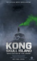 Kong: Skull Island - The Official Movie Novelization by Tim Lebbon, 9781785651380