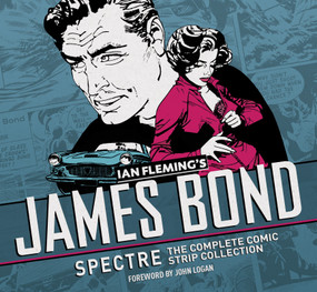 James Bond: Spectre: The Complete Comic Strip Collection by Ian Fleming, 9781785651557