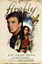 Big Damn Hero (The First Firefly) by James Lovegrove, Nancy Holder, 9781785658266