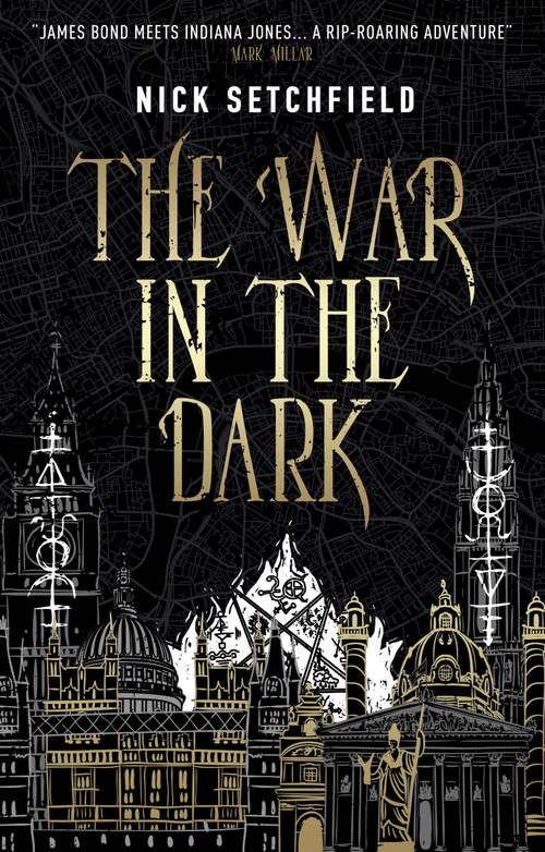 The War In The Dark by Nick Setchfield, 9781789092127