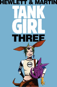 Tank Girl 3 (Remastered Edition) by Alan C Martin, Jamie Hewlett, 9781845767617
