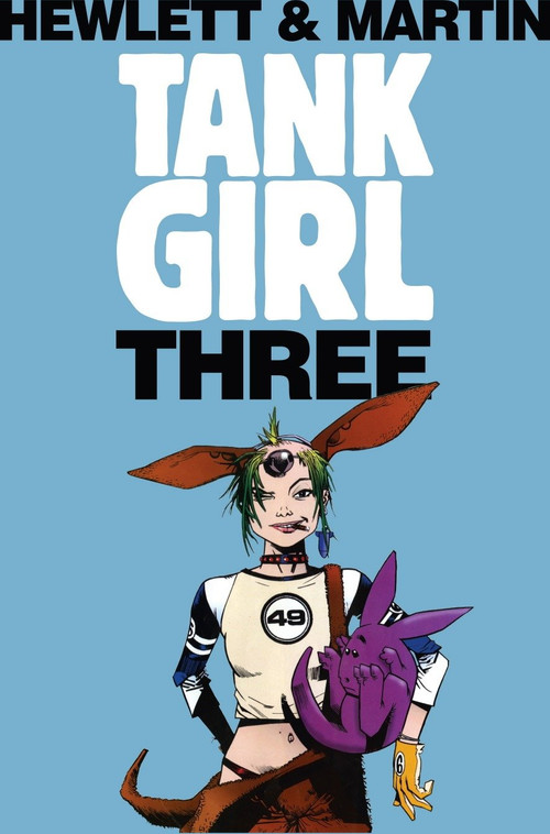 Tank Girl 3 (Remastered Edition) by Alan C Martin, Jamie Hewlett, 9781845767617