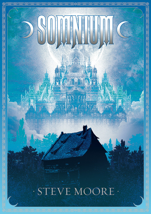 Somnium, revised and expanded edition by Steve Moore, 9781907222511