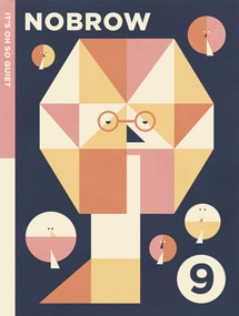 NOBROW 9: It's Oh So Quiet by Various, 9781907704635