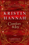 Comfort & Joy (A Fable) by Kristin Hannah, 9781984800848