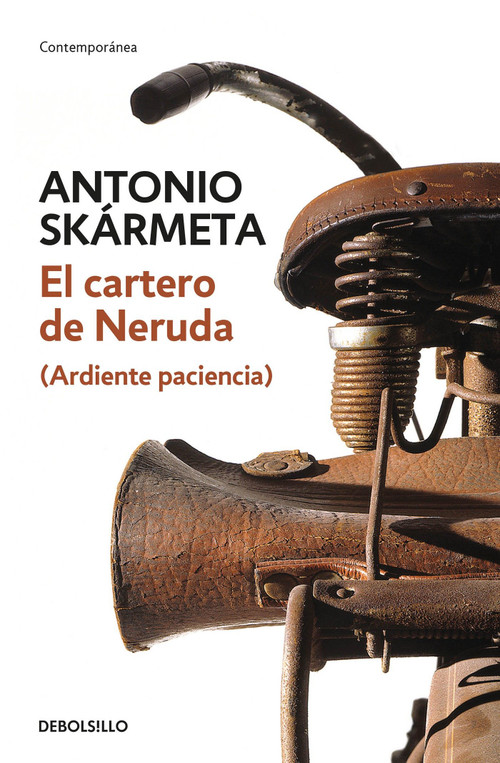 El cartero de Neruda / The Postman (Spanish Edition) by Antonio Skarmeta, 9786073147477