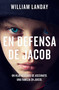 En defensa de Jacob / Defending Jacob (Spanish Edition) by William Landay, 9788466667678