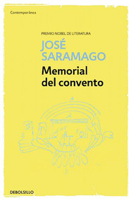 Memorial del convento / Baltasar and Blimunda (Spanish Edition) by Jose Saramago, 9788490628676