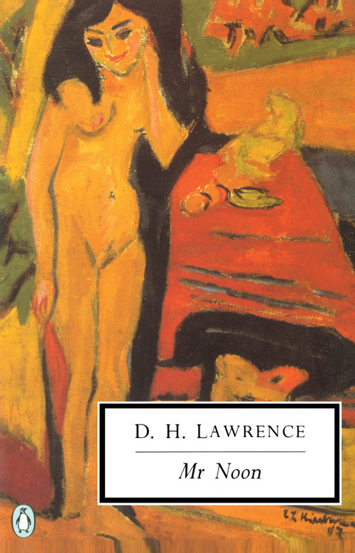 Mr Noon (Cambridge Lawrence Edition) by D. H. Lawrence, Lindeth Vasey, Peter Preston, 9780140189735
