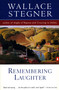 Remembering Laughter by Wallace Stegner, 9780140252408