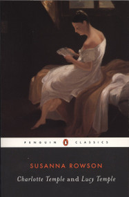 Charlotte Temple and Lucy Temple by Susanna Rowson, Anne Douglas, 9780140390803