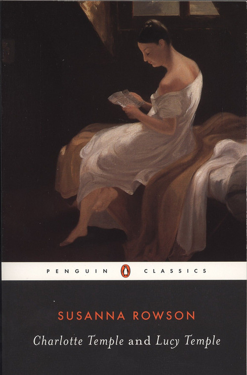 Charlotte Temple and Lucy Temple by Susanna Rowson, Anne Douglas, 9780140390803