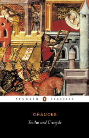 Troilus and Criseyde by Geoffrey Chaucer, Nevill Coghill, 9780140442397