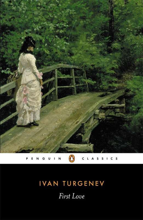 First Love - 9780140443356 by Ivan Turgenev, Isaiah Berlin, V. S. Pritchett, 9780140443356