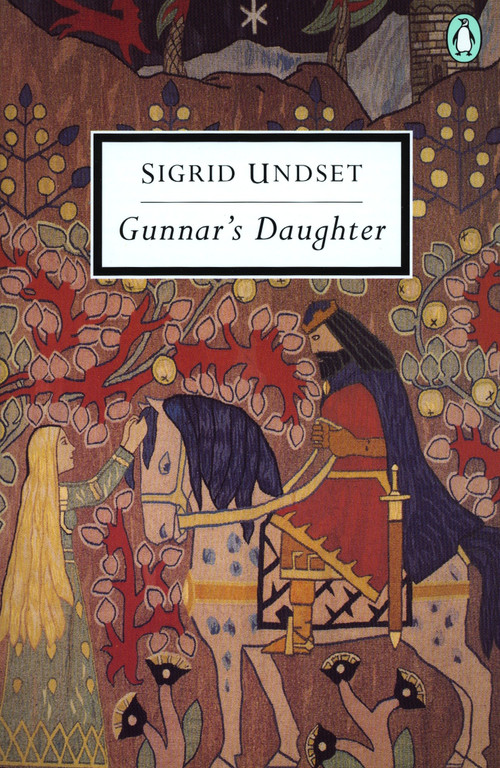 Gunnar's Daughter by Sigrid Undset, Arthur G. Chater, Sherrill Harbison, 9780141180205