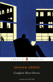 Complete Short Stories by Graham Greene, Pico Iyer, 9780143039105