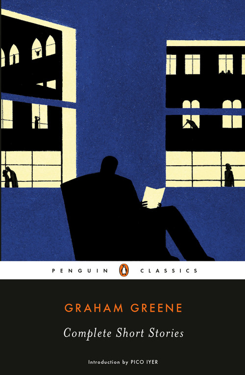 Complete Short Stories by Graham Greene, Pico Iyer, 9780143039105