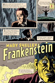 Frankenstein ((Penguin Classics Deluxe Edition)) by Mary Shelley, Elizabeth Kostova, Maurice Hindle, Daniel Clowes, 9780143105039
