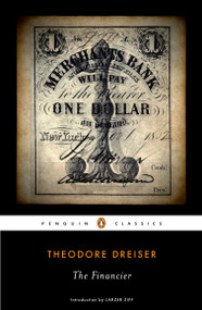 The Financier by Theodore Dreiser, Larzer Ziff, 9780143105541