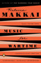 Music for Wartime (Stories) by Rebecca Makkai, 9780143109235