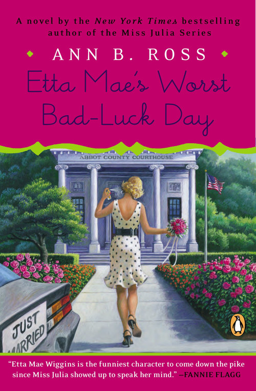 Etta Mae's Worst Bad-Luck Day (A Novel) by Ann B. Ross, 9780143127376