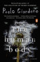The Human Body (A Novel) by Paolo Giordano, Anne Milano Appel, 9780143127734