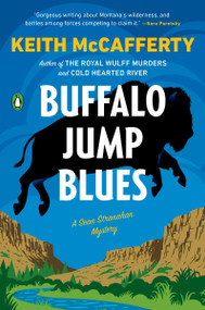 Buffalo Jump Blues (A Novel) by Keith McCafferty, 9780143128878