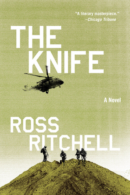 The Knife (A Novel) by Ross Ritchell, 9780147517753