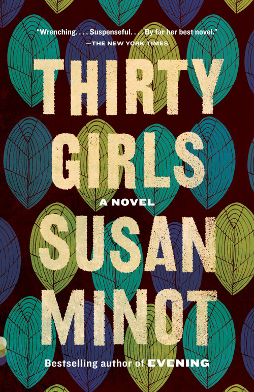 Thirty Girls by Susan Minot, 9780307279316