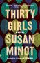 Thirty Girls by Susan Minot, 9780307279316